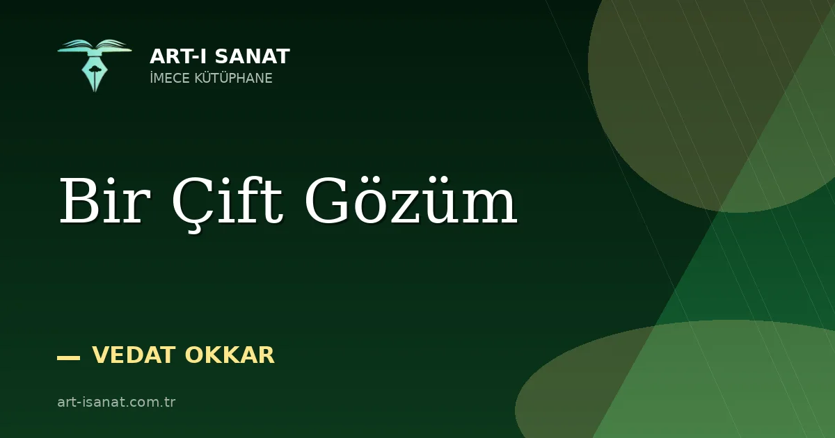 Bir Çift Gözüm