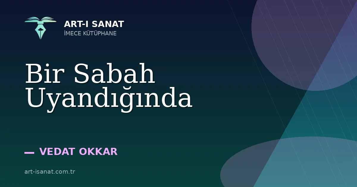 Bir Sabah Uyandığında