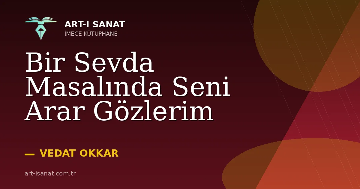 Bir Sevda Masalında Seni Arar Gözlerim