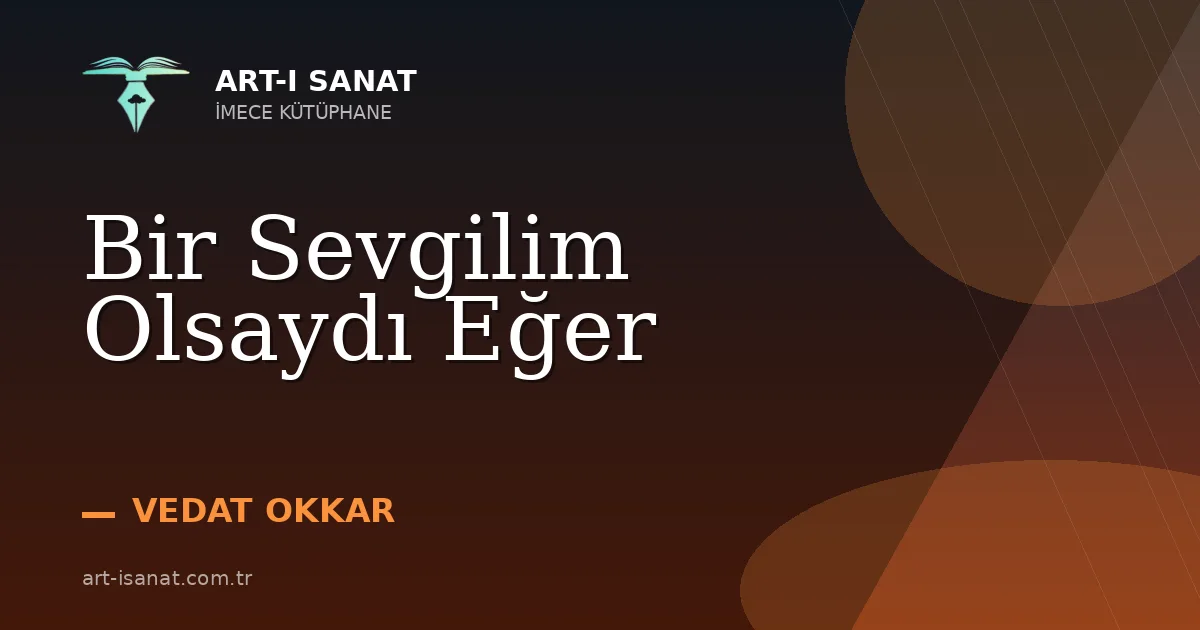 Bir Sevgilim Olsaydı Eğer