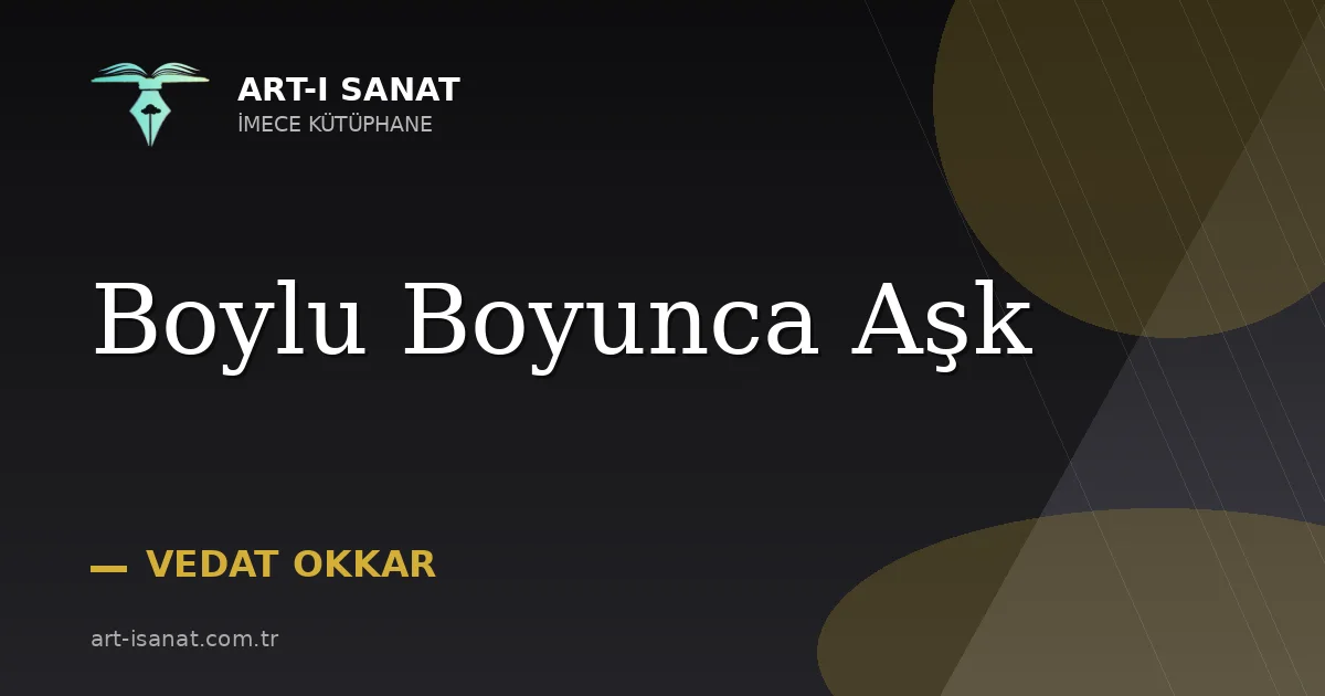 Boylu Boyunca Aşk