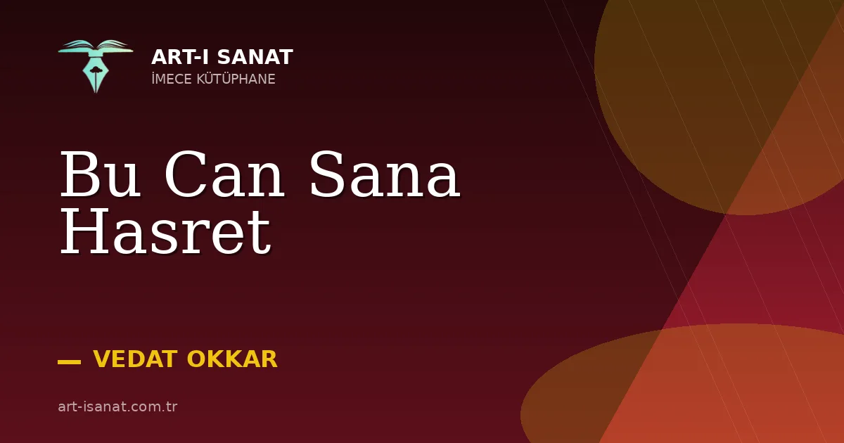 Bu Can Sana Hasret