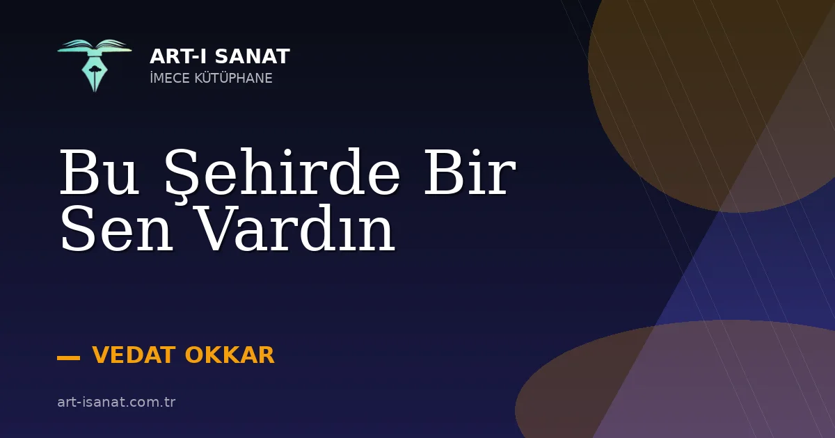 Bu Şehirde Bir Sen Vardın