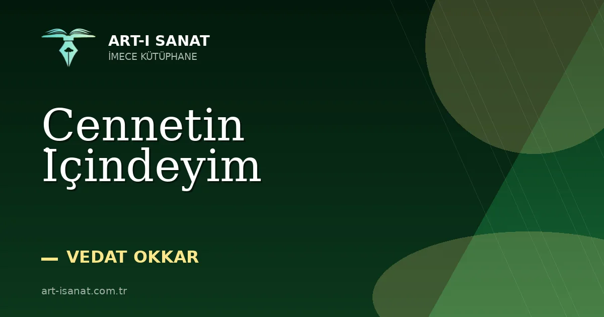 Cennetin İçindeyim