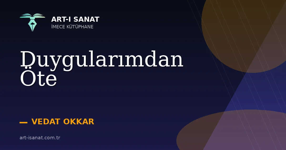 Duygularımdan Öte