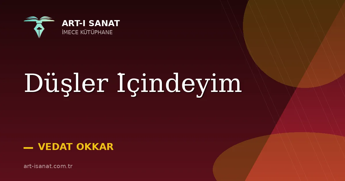 Düşler İçindeyim