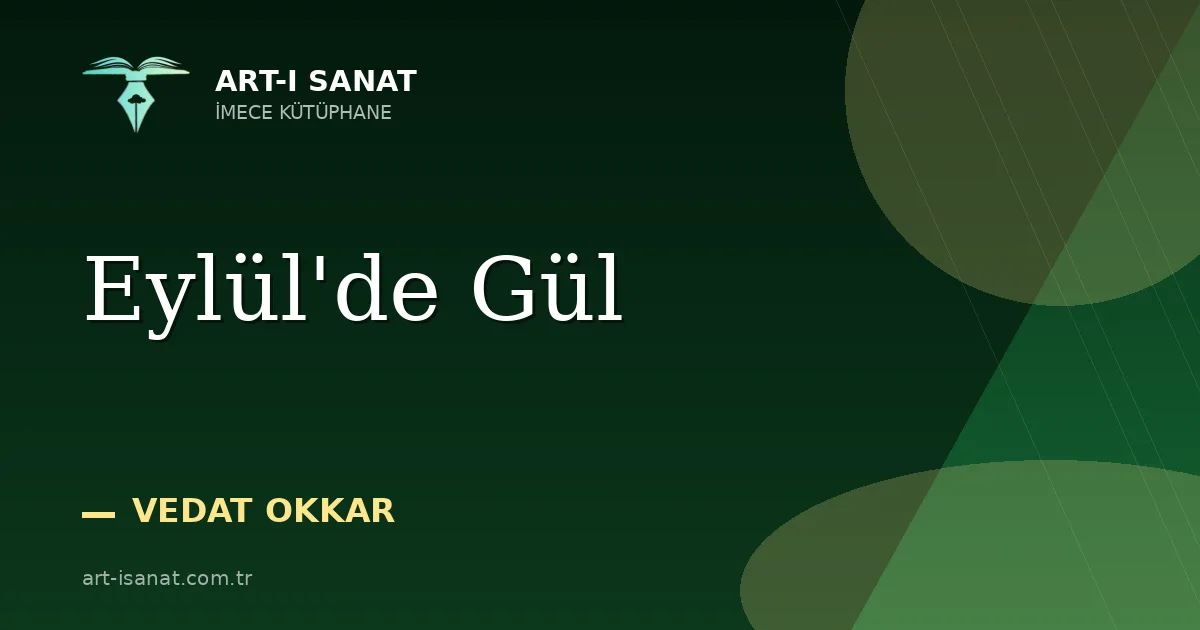 Eylül'de Gül