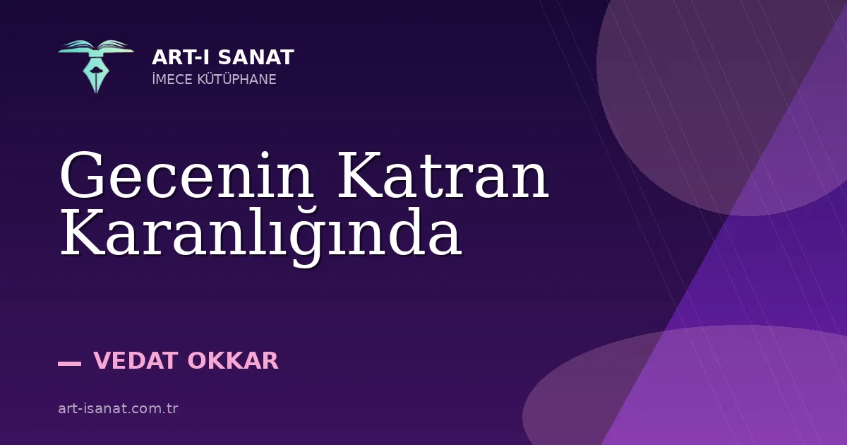 Gecenin Katran Karanlığında