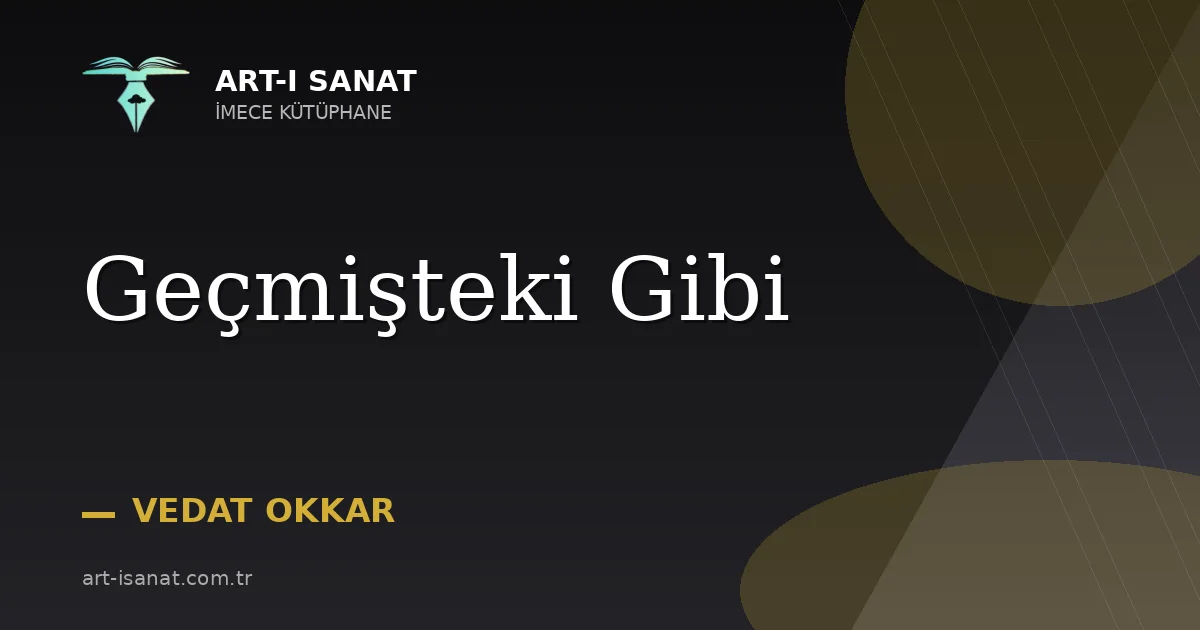 Geçmişteki Gibi