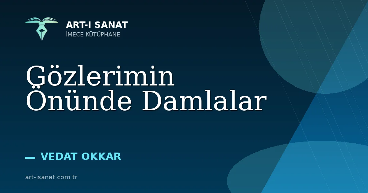Gözlerimin Önünde Damlalar