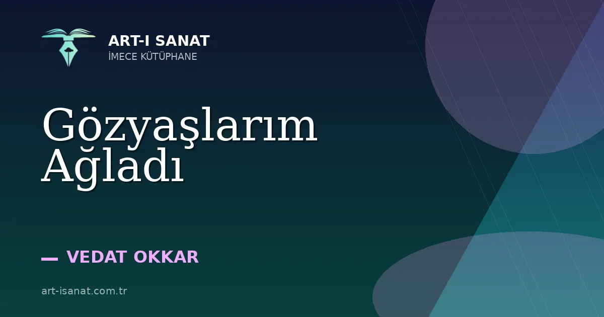 Gözyaşlarım Ağladı