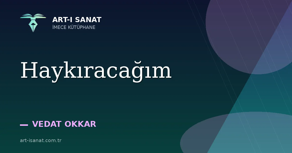 Haykıracağım