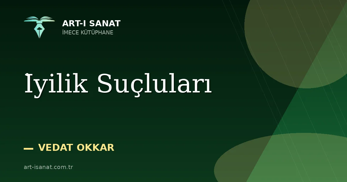 İyilik Suçluları