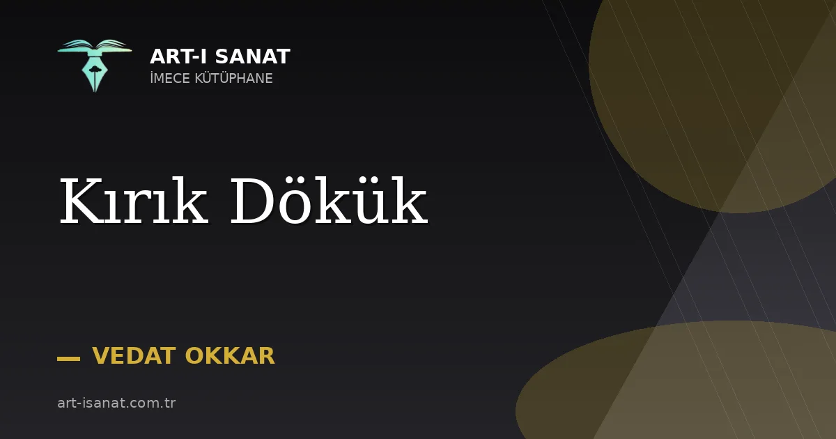 Kırık Dökük