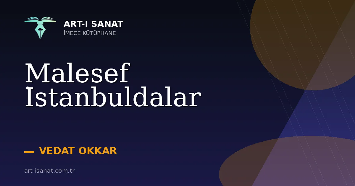 Malesef İstanbuldalar