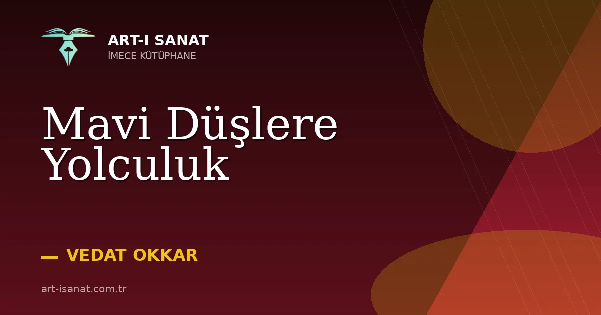 Mavi Düşlere Yolculuk