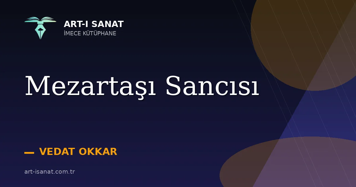 Mezartaşı Sancısı