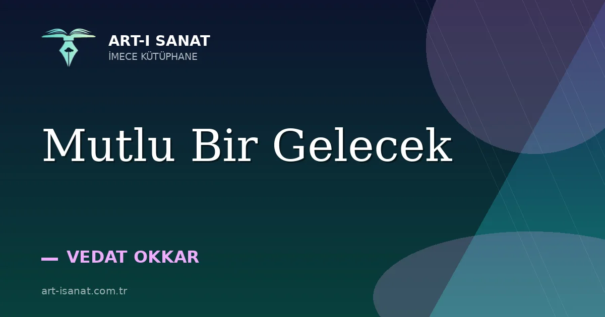 Mutlu Bir Gelecek