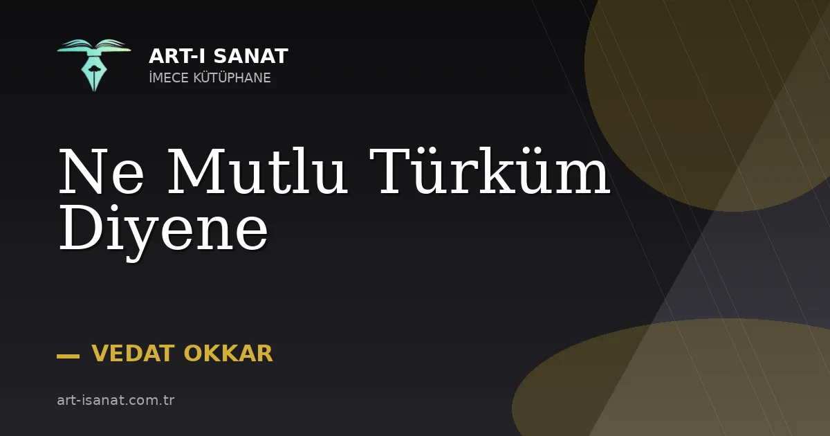 Ne Mutlu Türküm Diyene