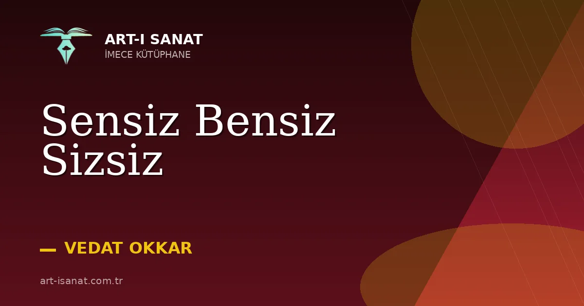 Sensiz Bensiz Sizsiz