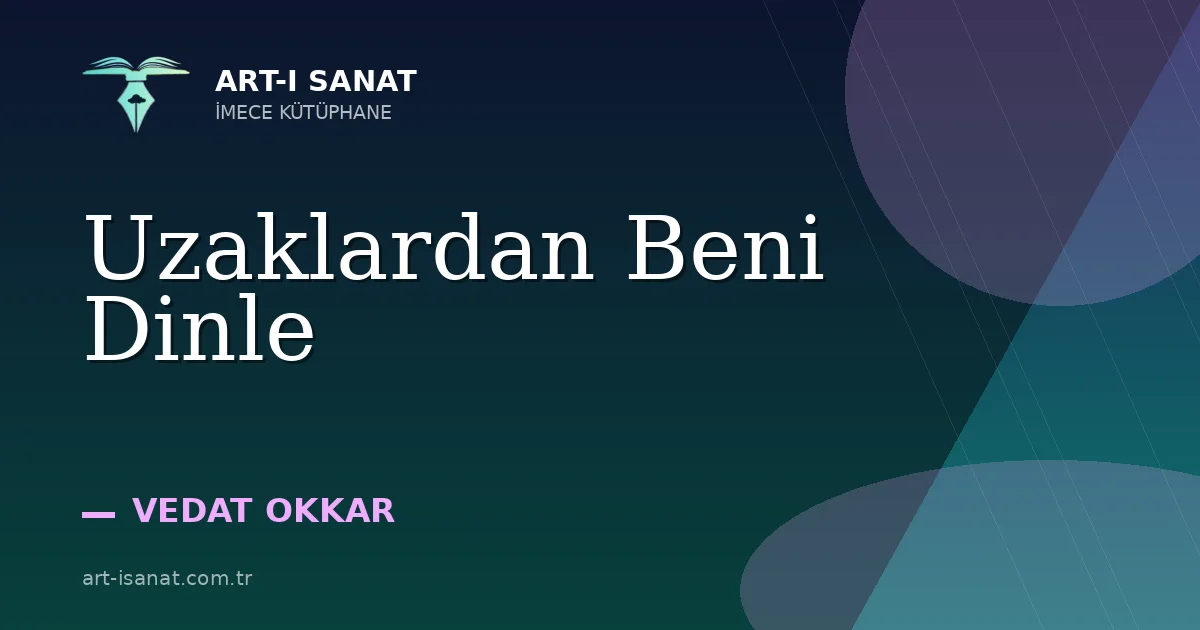 Uzaklardan Beni Dinle