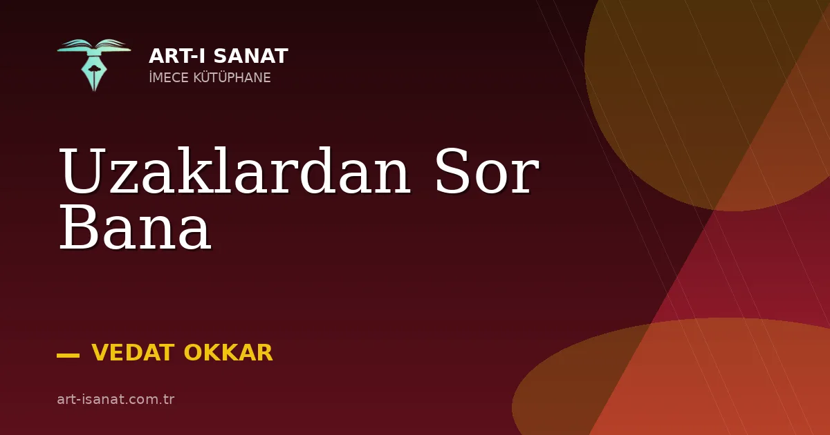 Uzaklardan Sor Bana