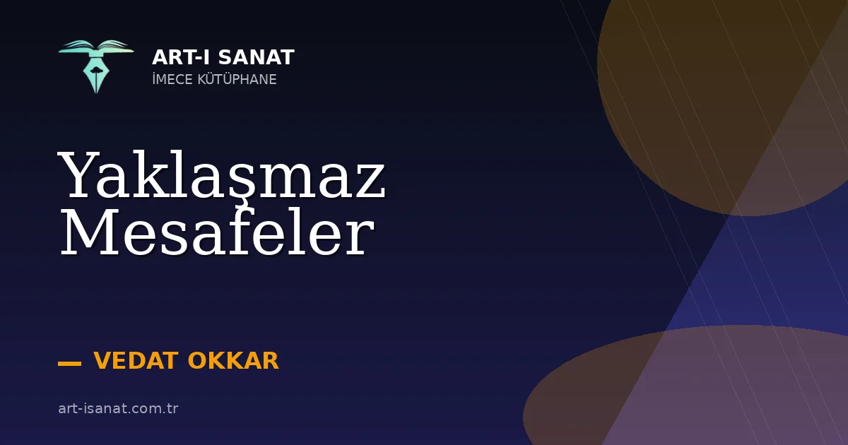 Yaklaşmaz Mesafeler
