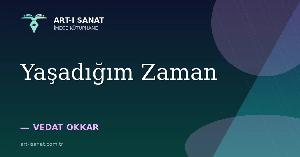 Yaşadığım Zaman