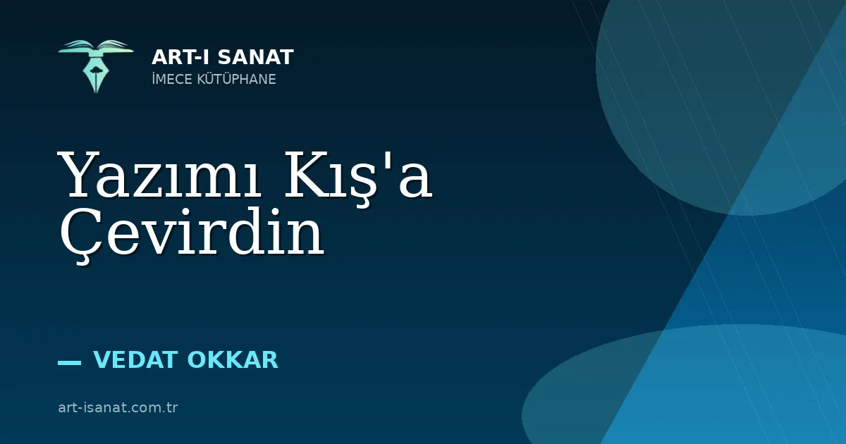 Yazımı Kış'a Çevirdin