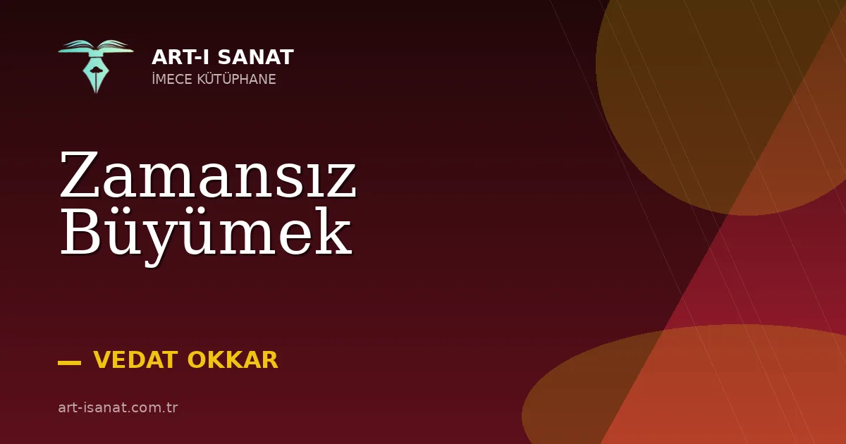 Zamansız Büyümek