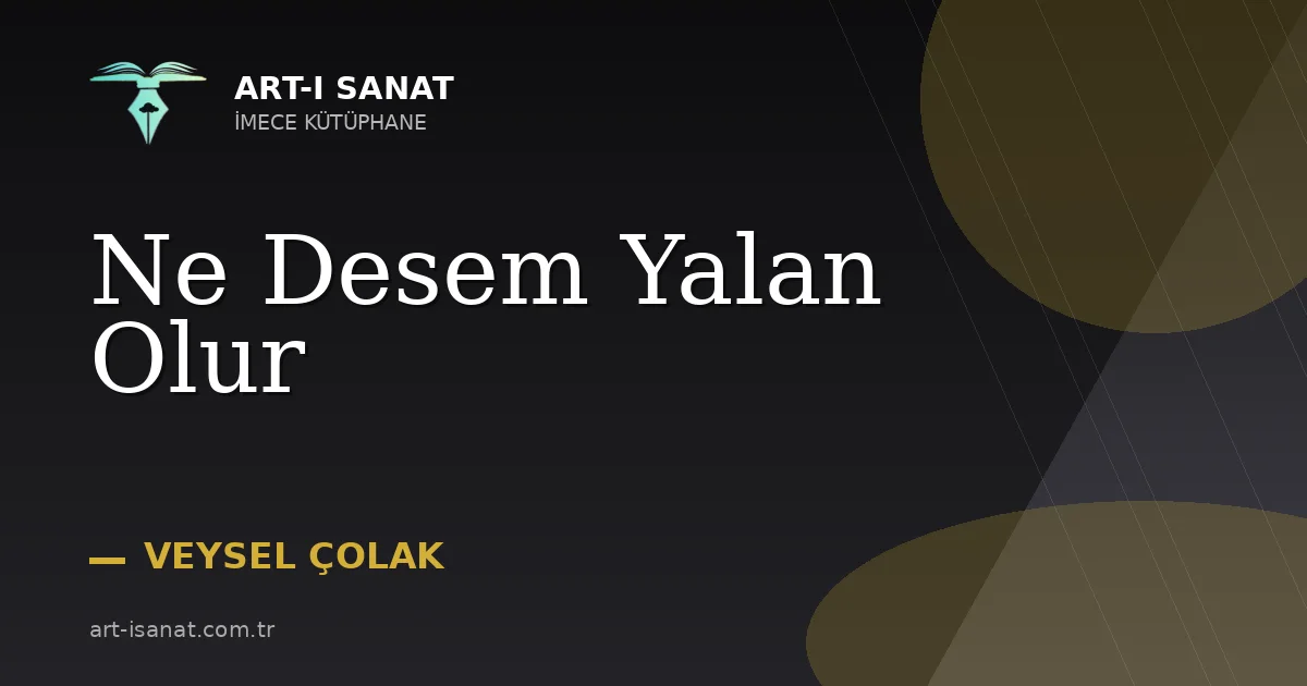 Ne Desem Yalan Olur