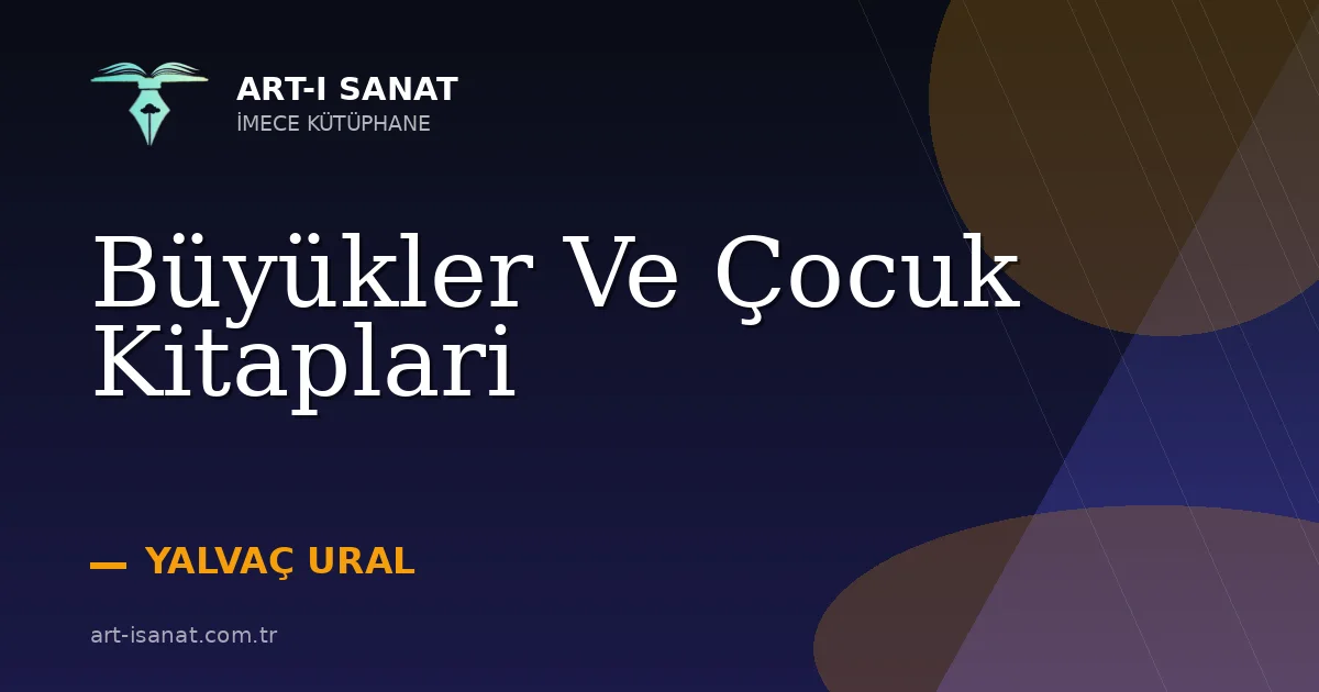 Büyükler Ve Çocuk Kitaplari