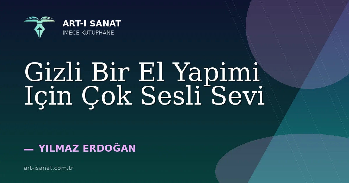 Gizli Bir El Yapimi Için Çok Sesli Sevi