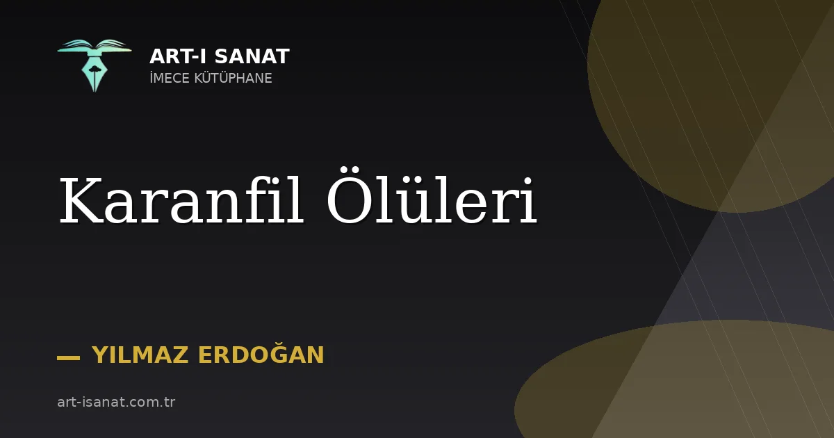 Karanfil Ölüleri