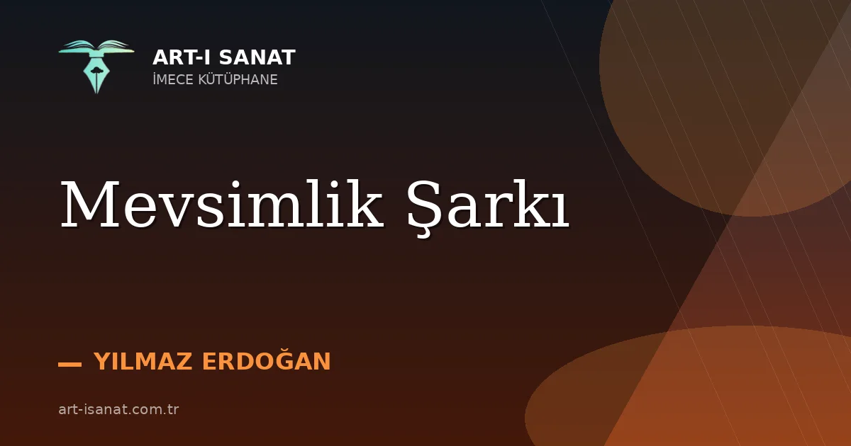 Mevsimlik Şarkı