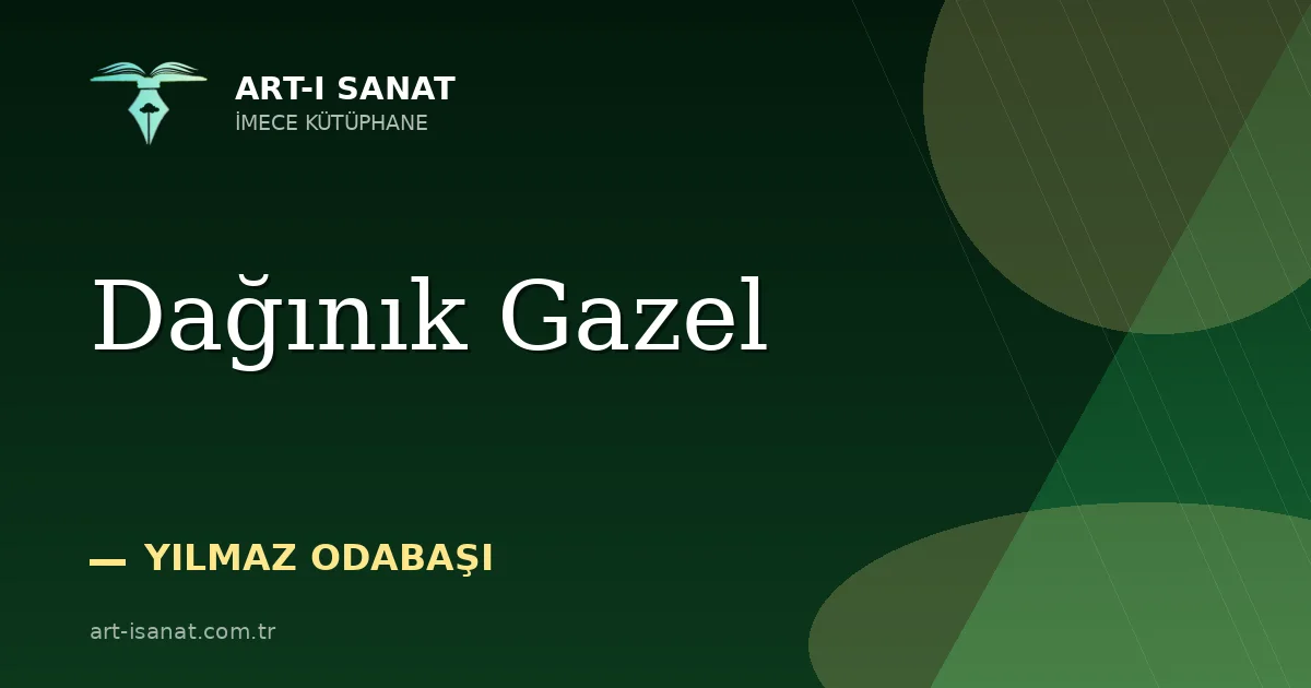 Dağınık Gazel