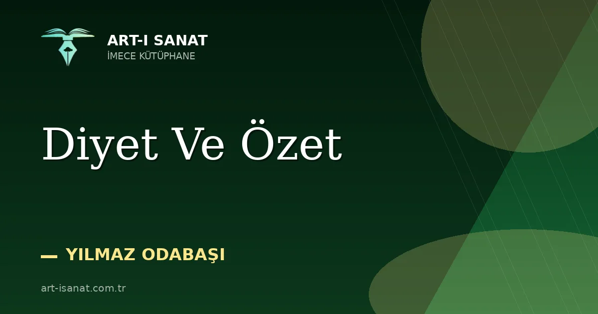 Diyet Ve Özet