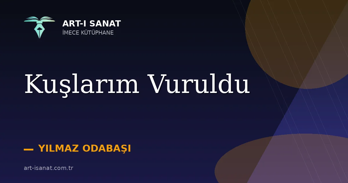 Kuşlarım Vuruldu