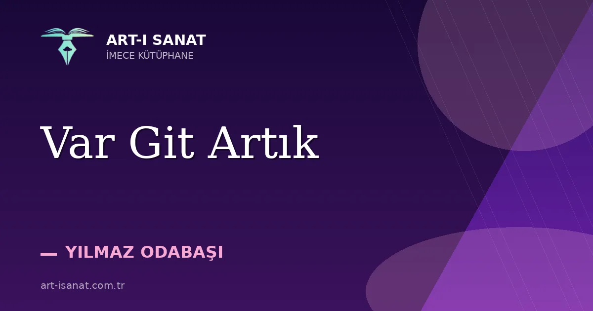 Var Git Artık