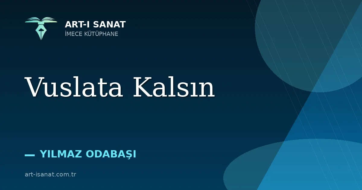 Vuslata Kalsın