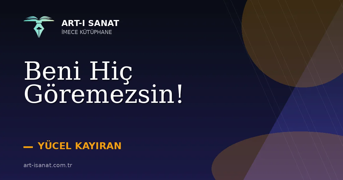 Beni Hiç Göremezsin!