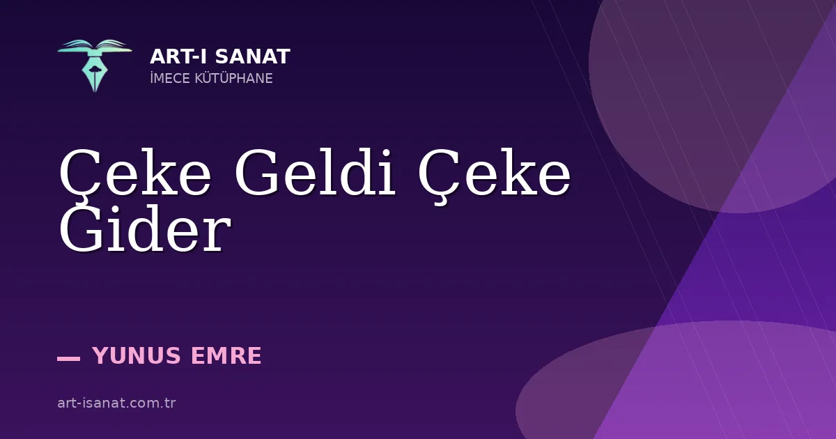 Çeke Geldi Çeke Gider