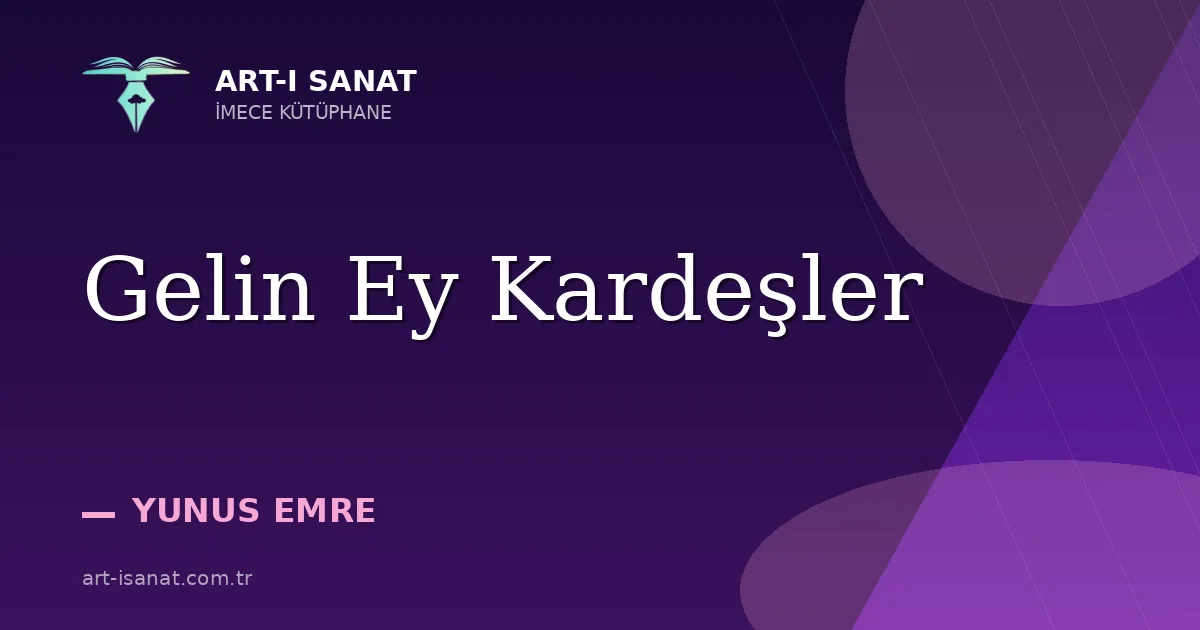 Gelin Ey Kardeşler