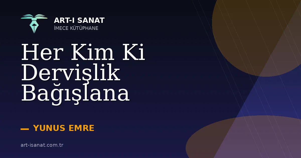 Her Kim Ki Dervişlik Bağışlana