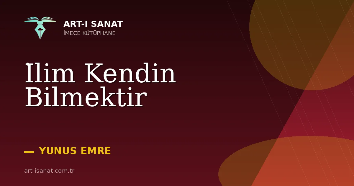 İlim Kendin Bilmektir