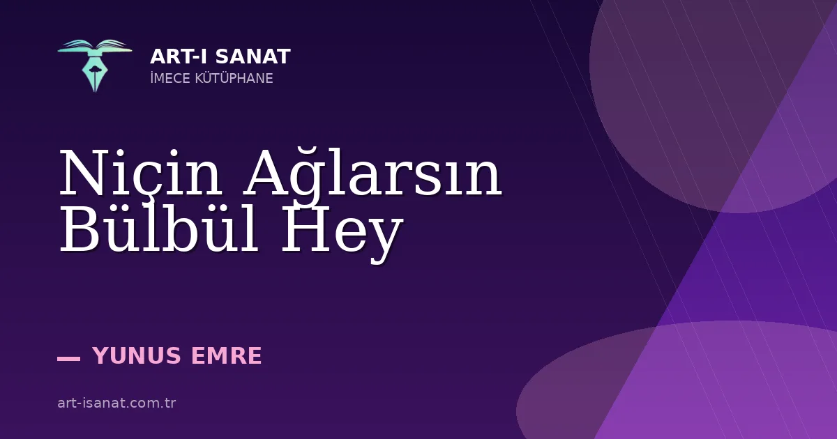 Niçin Ağlarsın Bülbül Hey