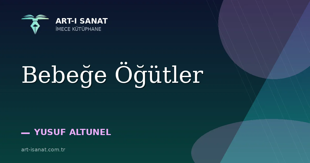Bebeğe Öğütler