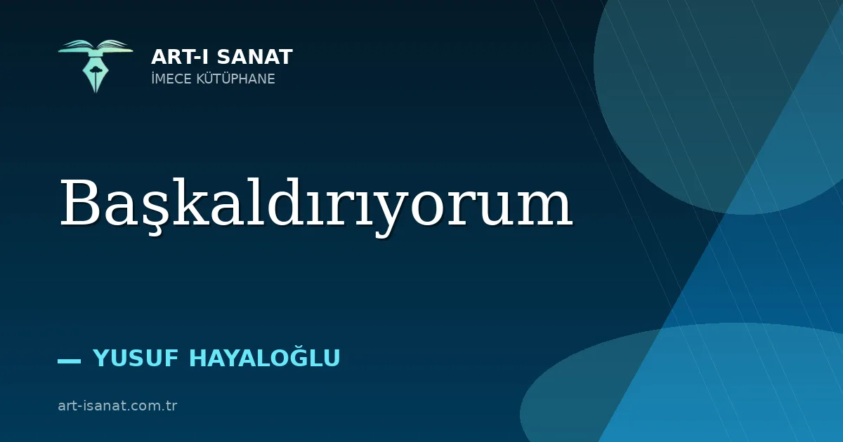 Başkaldırıyorum
