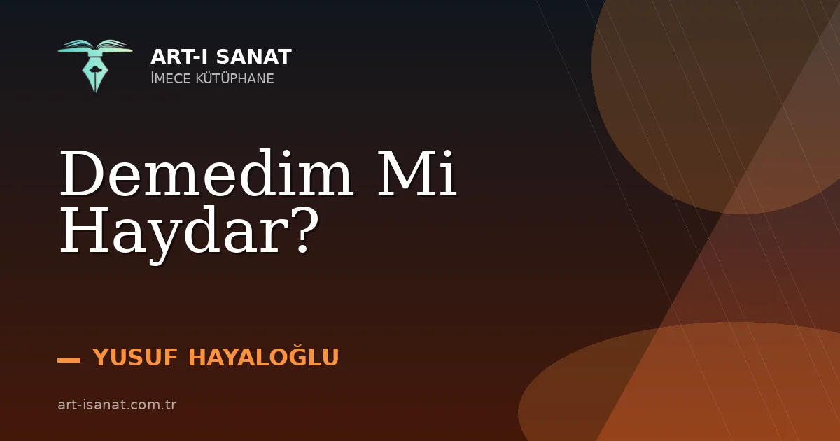 Demedim Mi Haydar?