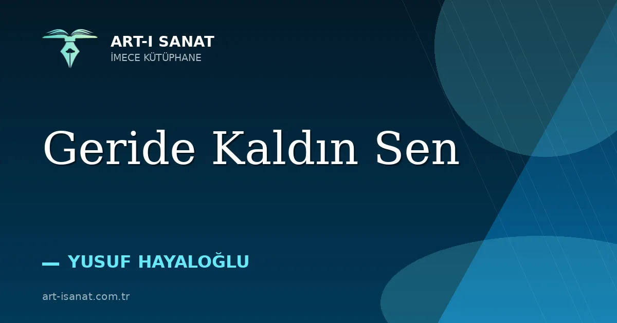 Geride Kaldın Sen